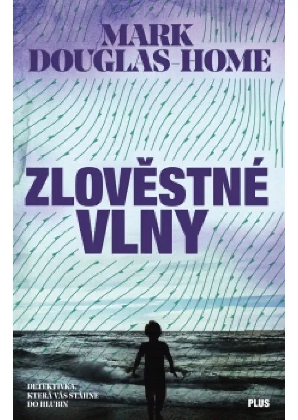 Mark Douglas-Home - Zlověstné vlny