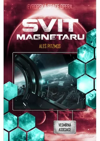 Vesmírná asociace 4 - Svit magnetaru