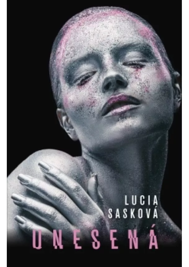 Lucia Sasková - Unesená