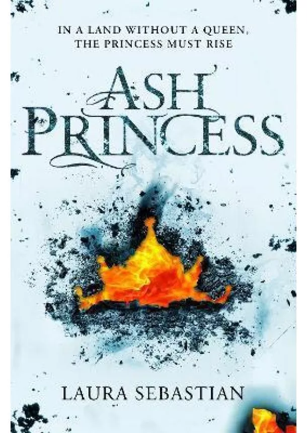 Laura Sebastian - Ash Princess