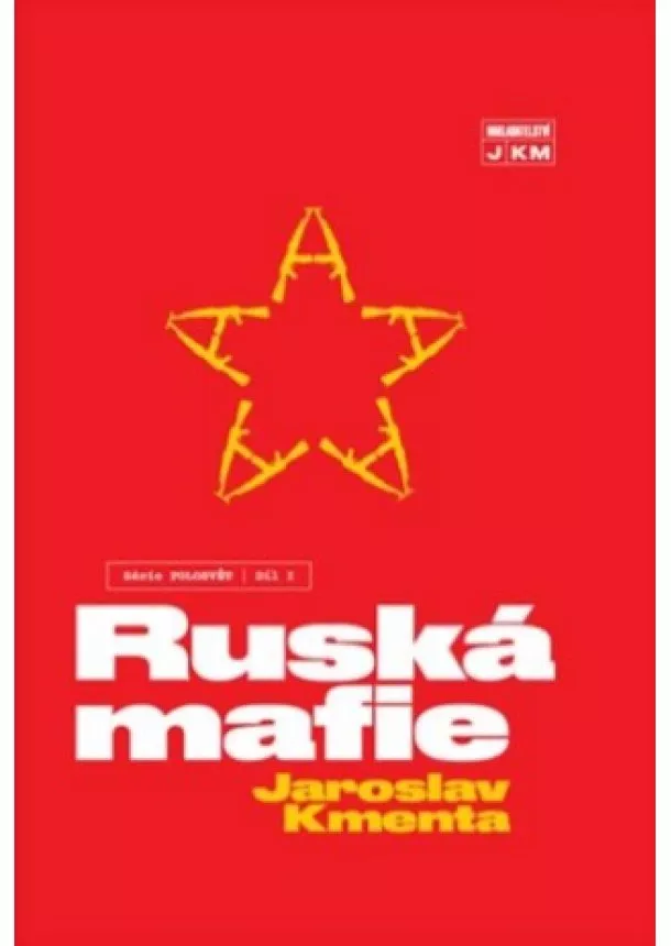 Jaroslav Kmenta - Ruská mafie