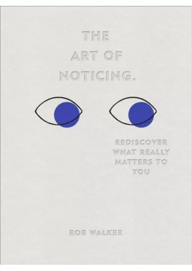 The Art of Noticing