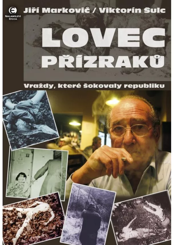 Jiří Markovič , Viktorín Šulc  - Lovec přízraků