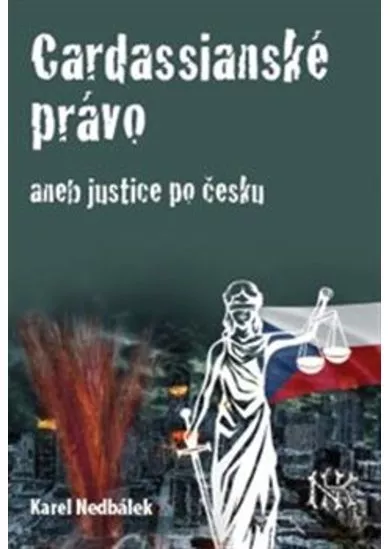 Cardassianské právo aneb justice po česku