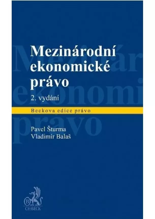 Pavel Šturma, Vladimír Balaš - Mezinárodní ekonomické právo