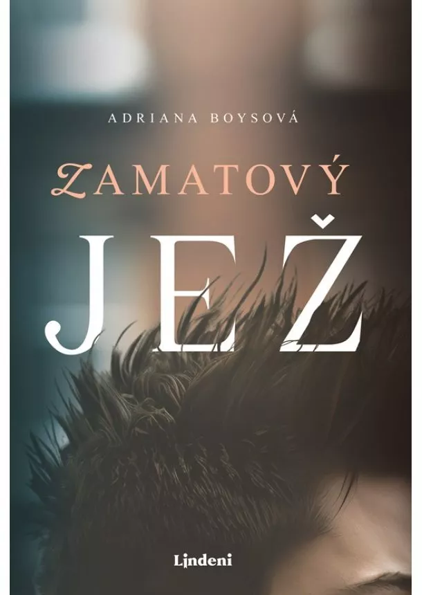 Adriana Boysová - Zamatový jež