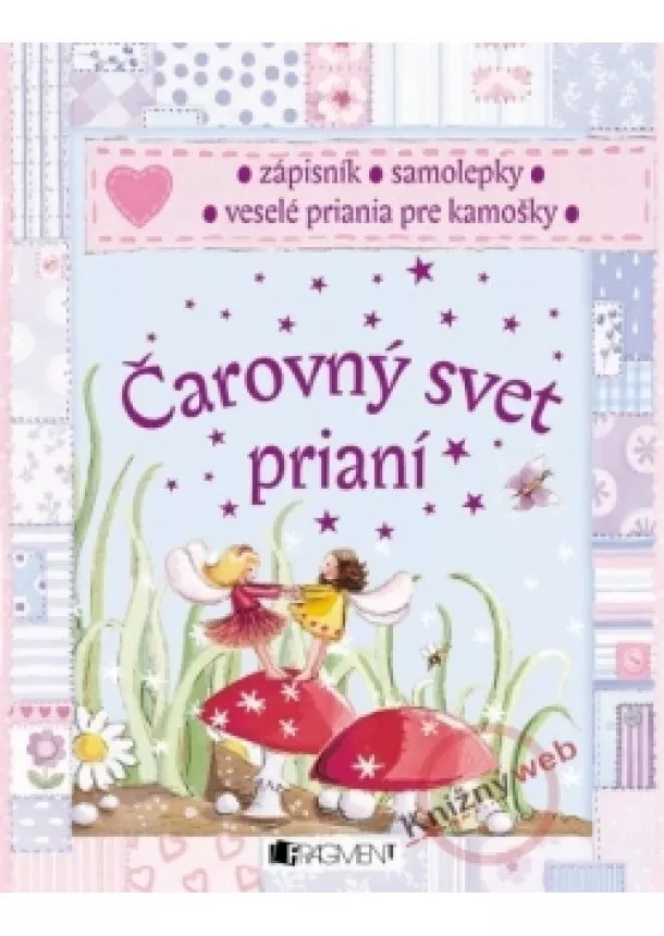 Claire Freedmanová - Čarovný svet prianí