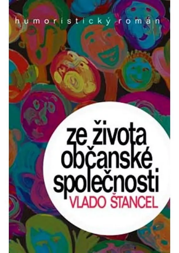 Vlado Štancel - Ze života občanské společnosti