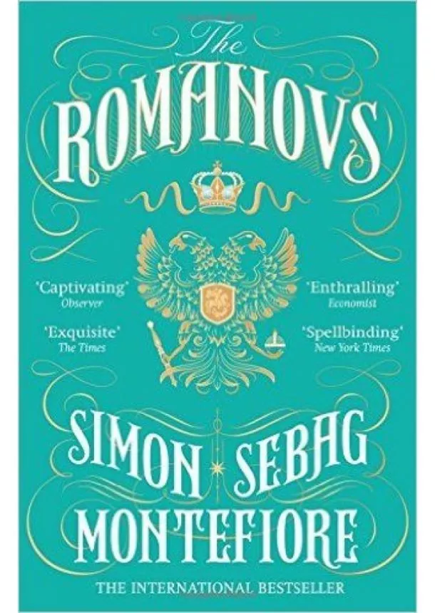 Simon Sebag Montefiore - The Romanovs