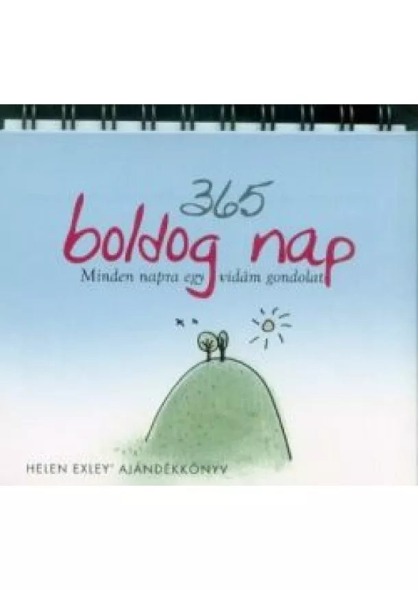 Helen Exley - 365 boldog nap - Minden napra egy vidám gondolat