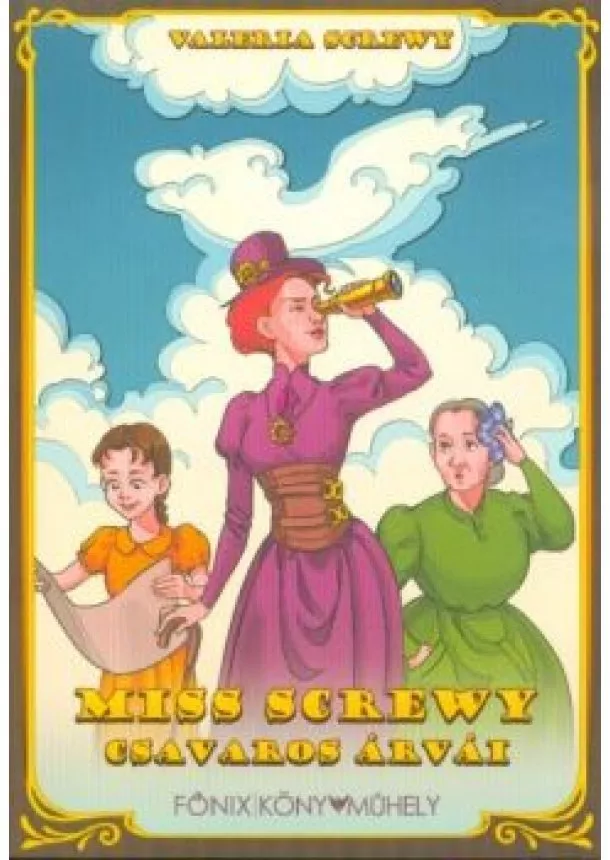 Valeria Screwy - Miss Screwy csavaros árvái