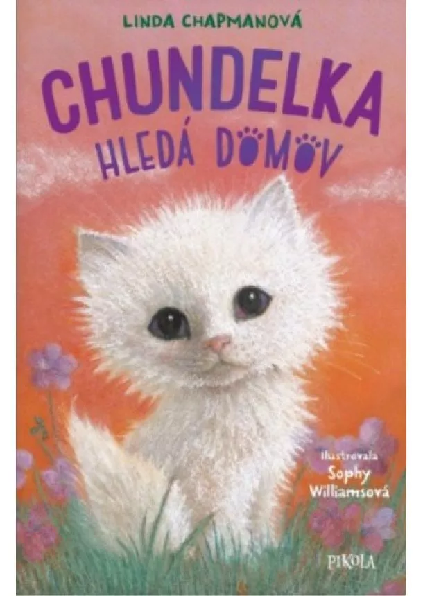 Linda Chapmanová - Chundelka hledá domov