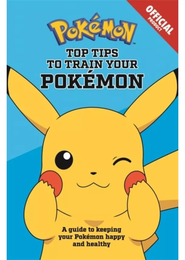  Pokemon - Official Top Tips To Train Your Pokemon