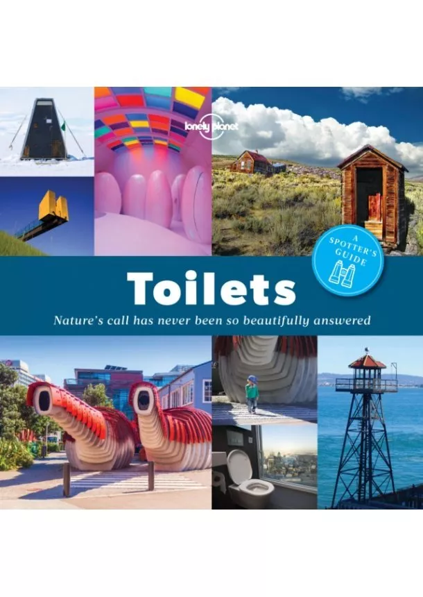 Lonely Planet - Toilets: A SpotterS Guide 1