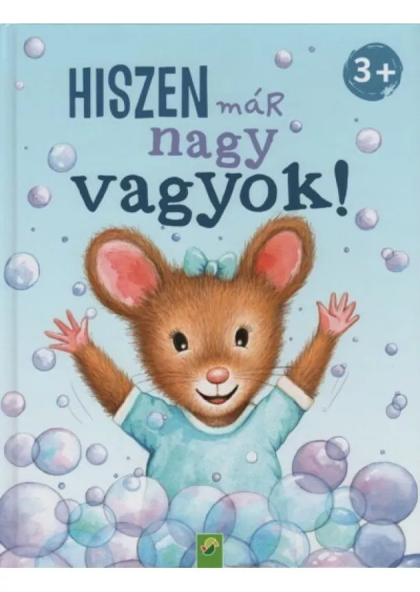 Bettina Wagner - Hiszen már nagy vagyok!