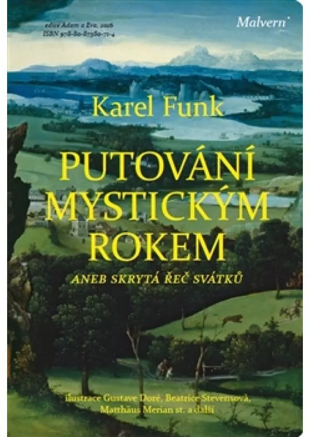 Karel Funk - Putování mystickým rokem aneb skrytá řeč svátků