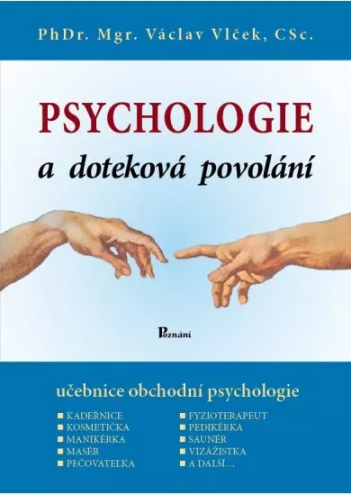 Psychologie a doteková povolání - učebnice obchodní psychologie