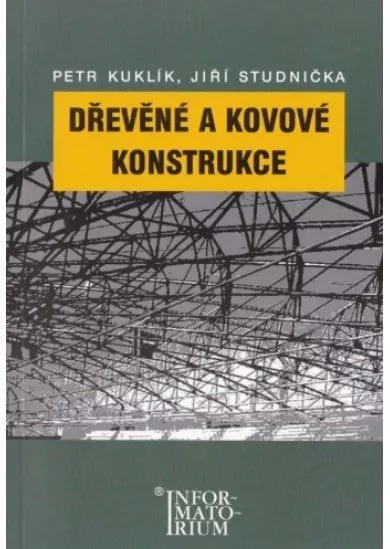 Dřevěné a kovové konstrukce