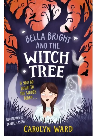 Bella Bright and the Witch Tree