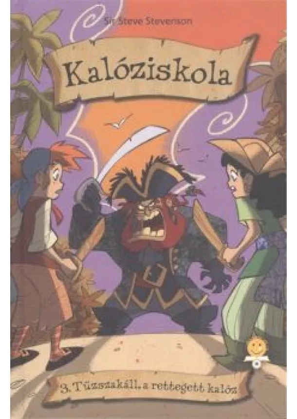 SIR STEVE STEVENSON - KALÓZISKOLA 3.