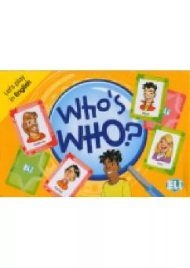 ELI - A - hra - Who´s Who?