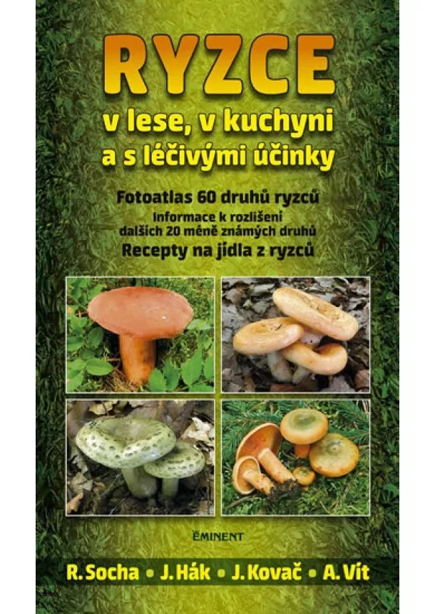 Radomír Socha, Jiří Hák, Jiří Kovač, Aleš Vít - Ryzce – v lese, v kuchyni a s léčivými účinky