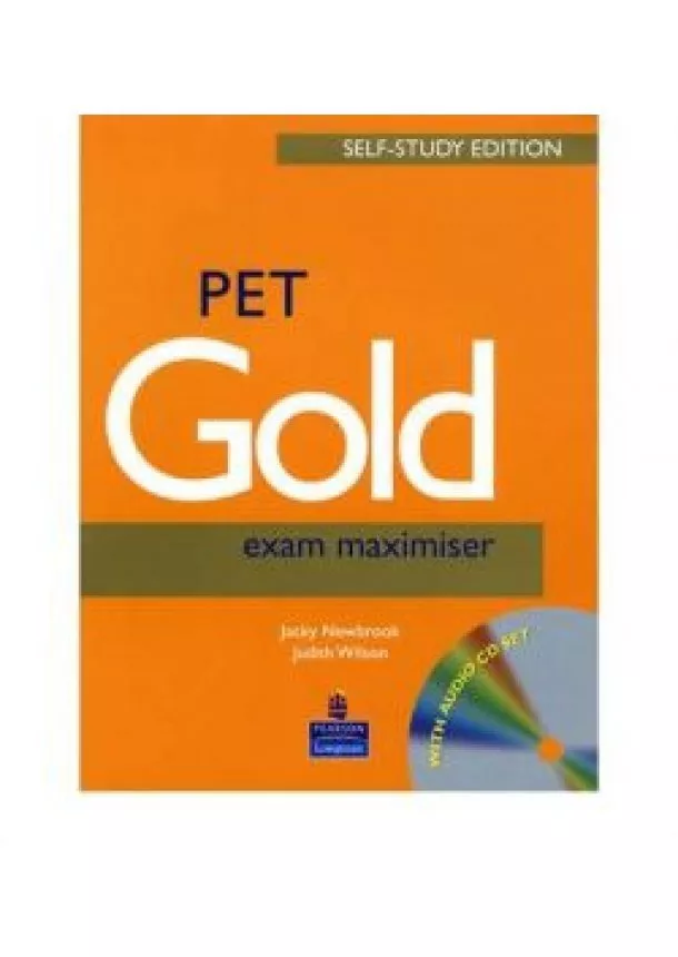 Jackz Newbrook, Judith Wilson - PET Gold Exam Maximiser with Key Self Study + CD Pack