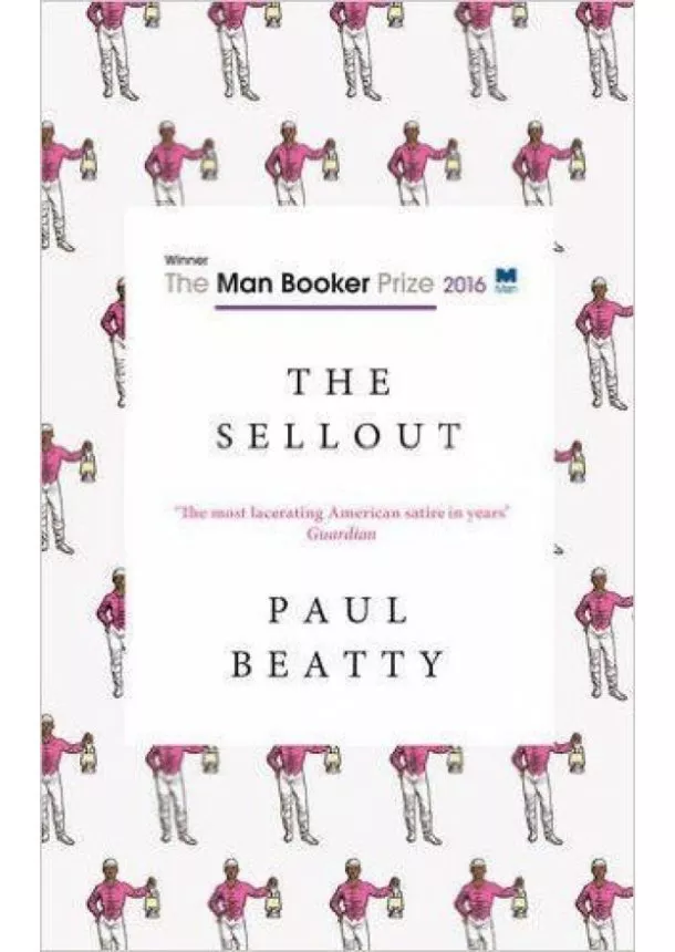 Paul Beatty - The Sellout