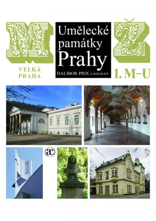 Dalibor Prix - Umělecké památky Prahy - Velká Praha M-Ž