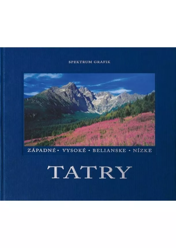 Kolektív - Tatry - Západné - Vysoké - Belianske - Nízke