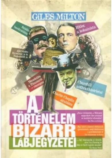 A történelem bizarr lábjegyzetei