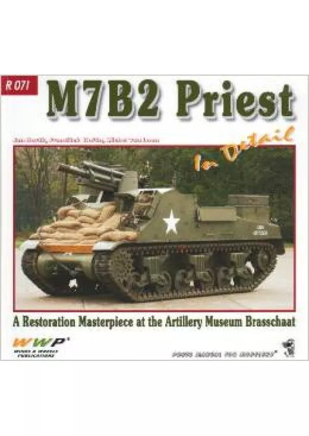 Jan Horák, František Kořán, Michel van Loon - M7B2 Priest In Detail