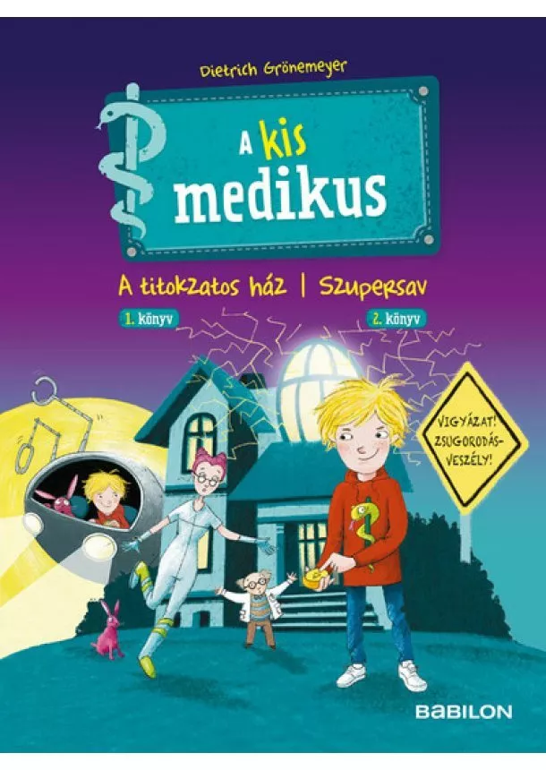 Dietrich Grönemeyer - A kis medikus: A titokzatos ház 1. könyv / Szupersav 2. könyv