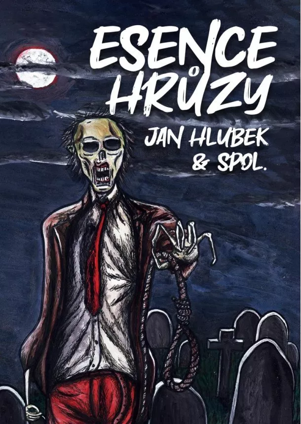 Jan Hlubek - Esence hrůzy