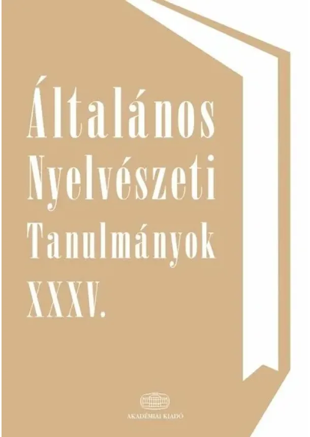 Surányi Balázs - Általános Nyelvészeti Tanulmányok XXXV. - A kognitív szempont a nyelv pszichológiájában