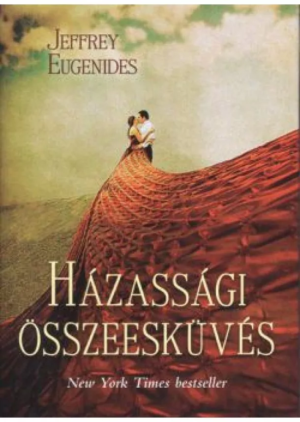 JEFFREY EUGENIDES - HÁZASSÁGI ÖSSZEESKÜVÉS