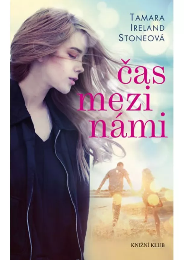 Tamara Ireland Stone - Čas mezi námi