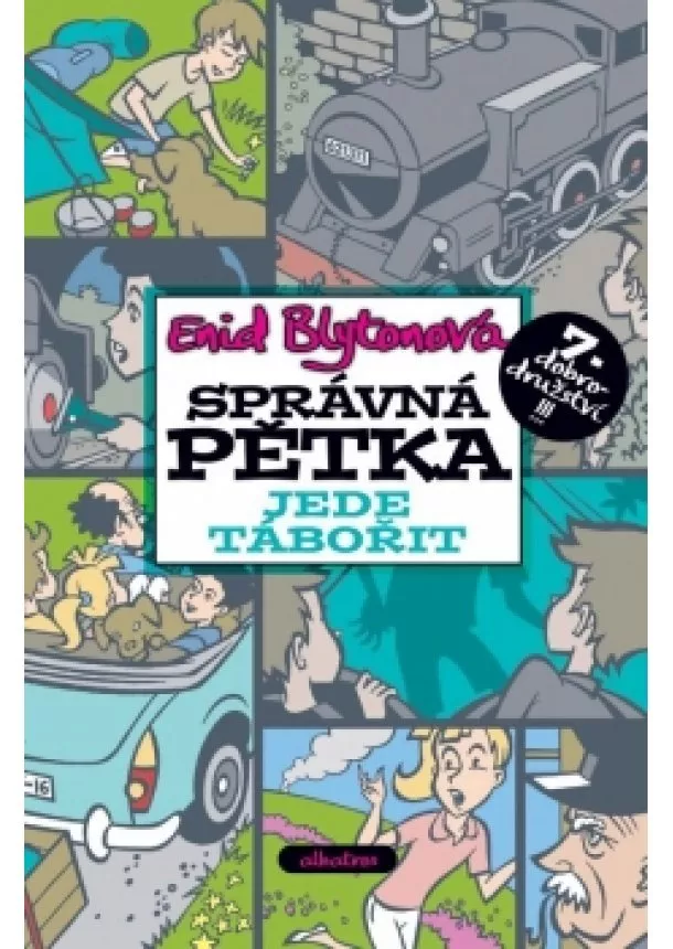 Enid Blytonová - Správná pětka jede tábořit