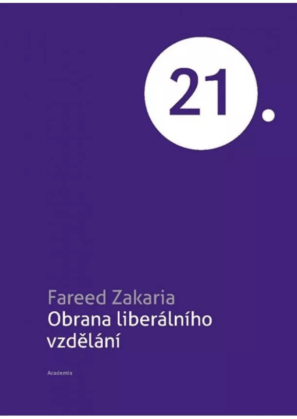 Fareed Zakaria  - Obrana liberálního vzdělávání