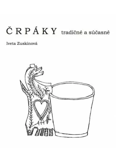 ČRPÁKY tradičné a súčasné