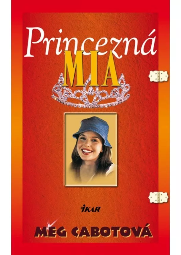 Meg Cabotová - Princezná Mia