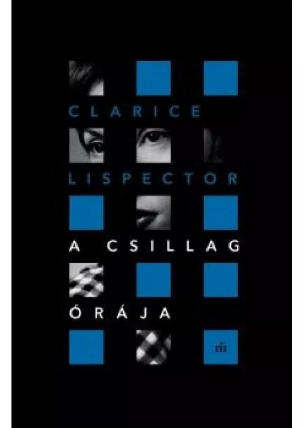 Clarice Lispector - A csillag órája