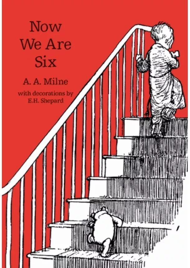 A. A. Milne - Now We Are Six