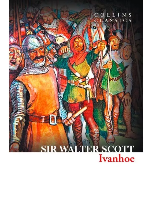 Sir Walter Scott - Ivanhoe