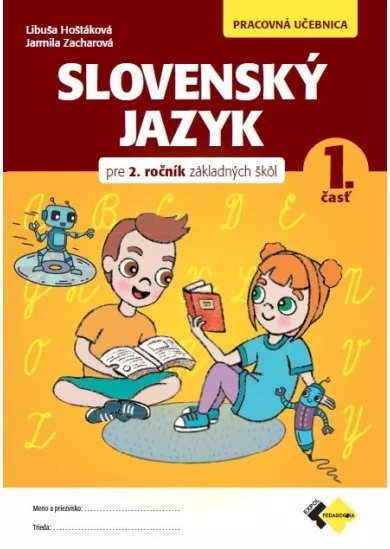 Slovenský jazyk pre 2.ročník ZŠ – Pracovná učebnica 1.