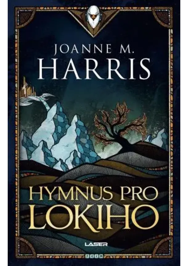 Joanne M Harris - Hymnus pro Lokiho