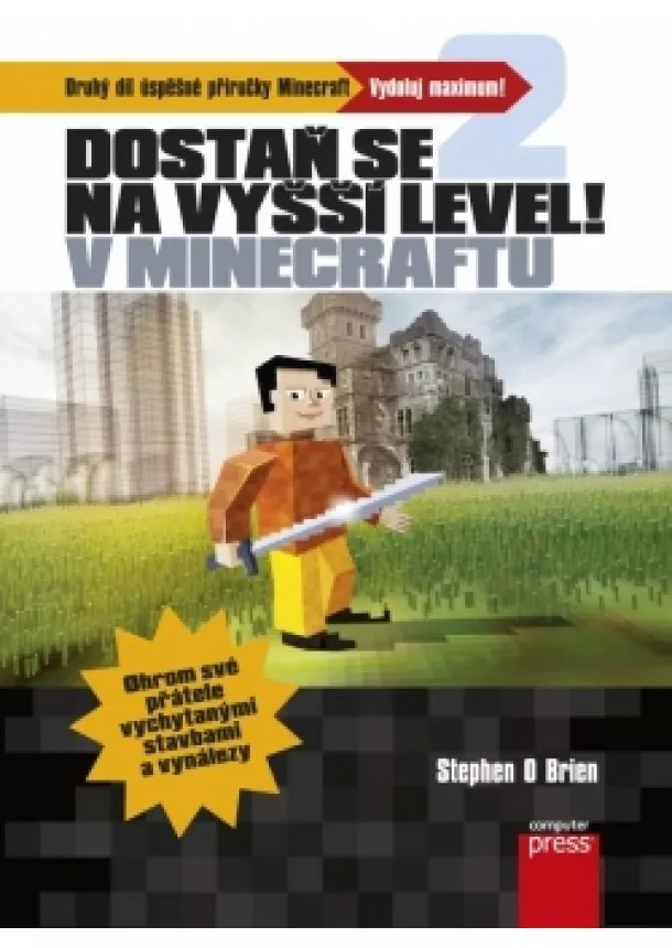 Stephen O’Brien - Dostaň se na vyšší level v Minecraftu