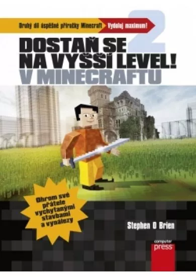 Dostaň se na vyšší level v Minecraftu