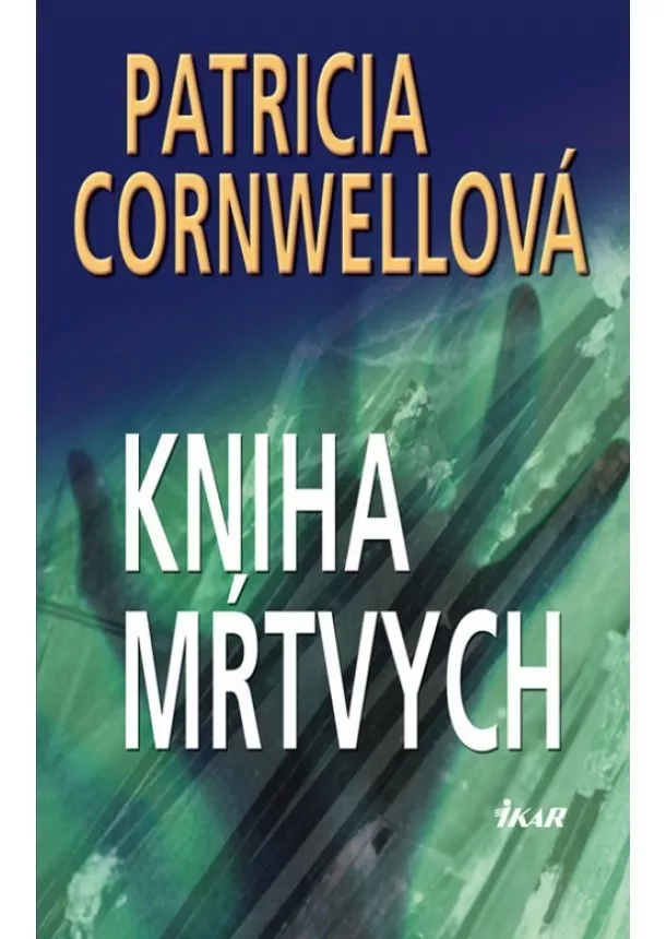 Patricia Cornwellová - Kniha mŕtvych