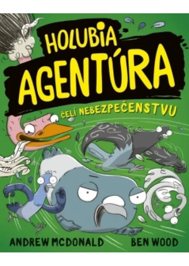 Andrew McDonald, Ben Wood - Holubia agentúra čelí nebezpečenstvu (2)